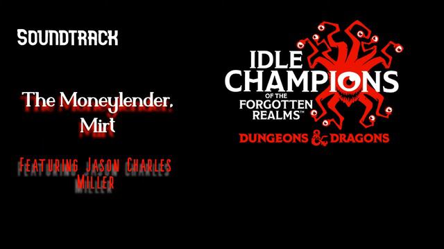 Idle Champions - The Moneylender, Mirt - -Sly Boost-