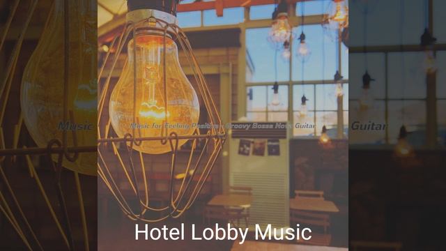 Groovy Music for Feeling Positive смотреть онлайн