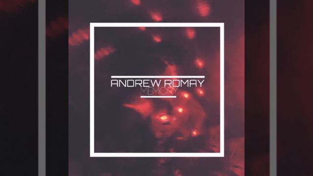 Andrew Romay - MEMORY (Previo) смотреть онлайн