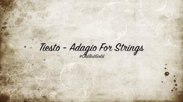 Tiesto - Adagio For Strings [Original Mix] HD