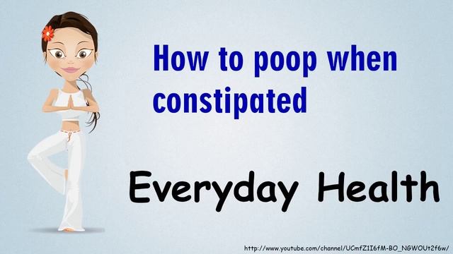 How to poop when constipated смотреть онлайн