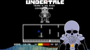 TEARS in the RAIN UST | UNDERTALE - Sans