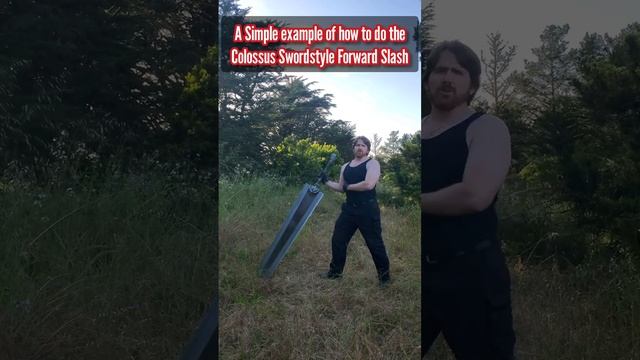 Giant Sword Training: Colossus Swordstyle Forward Slash Basics Tutorial with the Dragonslayer смотреть онлайн