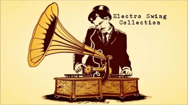 Electro Swing Collection 1