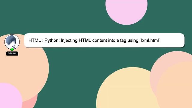 HTML : Python: Injecting HTML content into a tag using `lxml.html` смотреть онлайн