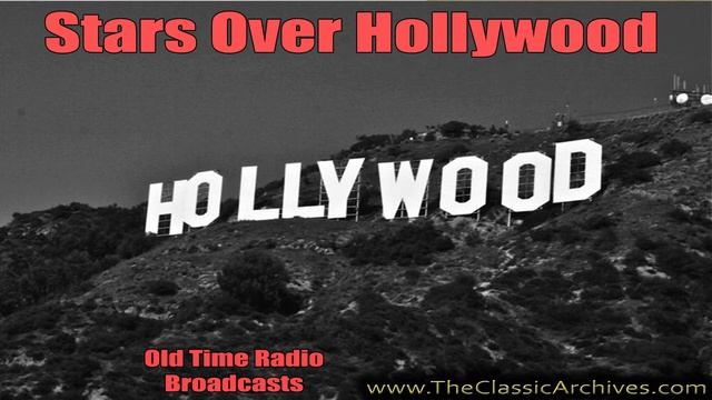 Stars Over Hollywood 520426 Love Can Happen to Anybody, Old Time Radio смотреть онлайн