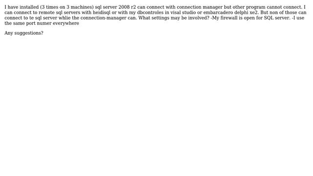 DevOps & SysAdmins: sql server 2008 r2 can connect with connection manager but noway else смотреть онлайн