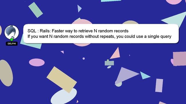 SQL : Rails: Faster way to retrieve N random records смотреть онлайн