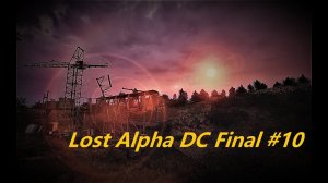 Lost Alpha DC Final  1.4007 #10   Тайник веры   Пси Шлем