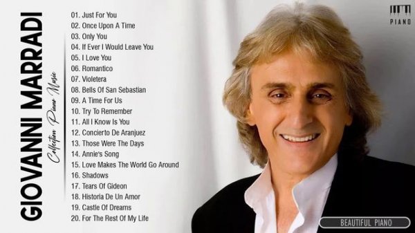 Giovanni Marradi Best Songs - Giovanni Marradi Greatest Hits - Best Piano Most Popular 2021