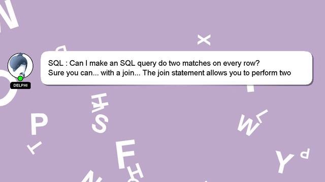 SQL : Can I make an SQL query do two matches on every row? смотреть онлайн