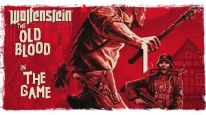 Wolfenstein: The Old Blood - Прохождение #1 [Замок Вольфенштейн]