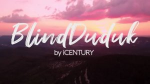 Blind Duduk Trailer by iCENTURY