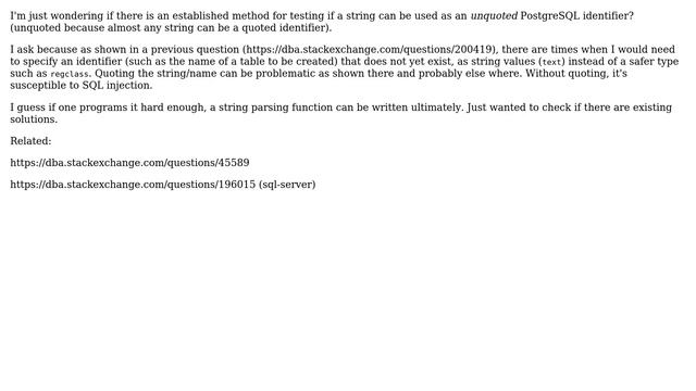 Databases: Test if a string is a valid, unquoted identifier? смотреть онлайн
