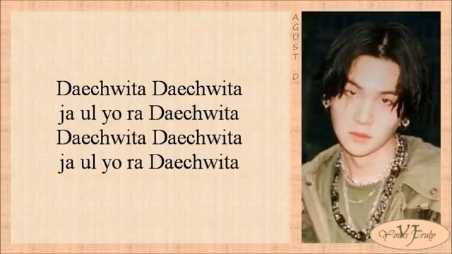 Agust D (SUGA) - Daechwita (대취타) Easy Lyrics