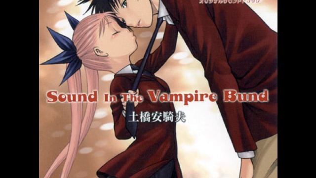 Dance in the vampire bund OST- 01 Kyuuketsui смотреть онлайн