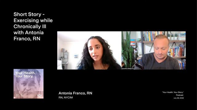 Short Story - Exercising while Chronically Ill with Antonia Franco, RN смотреть онлайн