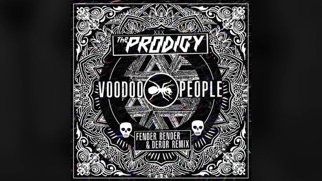 The Prodigy - Voodoo People (Fender Bender & Deror Remix) смотреть онлайн