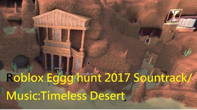 Timeless Desert - Roblox Egg Hunt 2017 : The Lost Egg Soundtrack/ Music смотреть онлайн