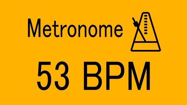 53 BPM METRONOME FOR TRAINING MUSICAL INSTRUMENT / 楽器練習用 メトロノーム / practice смотреть онлайн