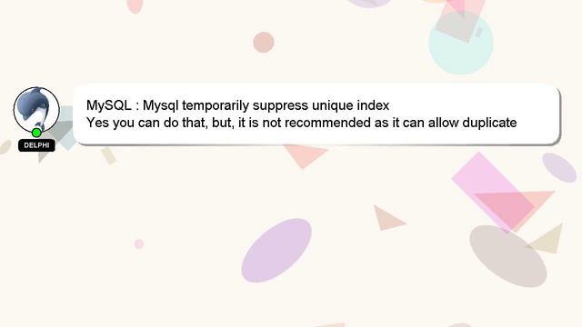 MySQL : Mysql temporarily suppress unique index смотреть онлайн