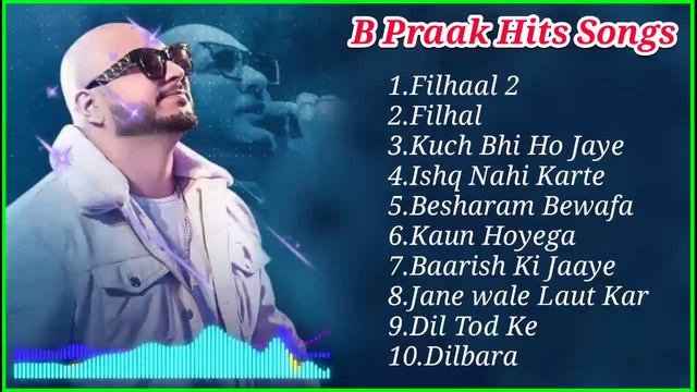 Latest Hindi Songs 2022 | B Praak Hits Songs | All hits Songs смотреть онлайн