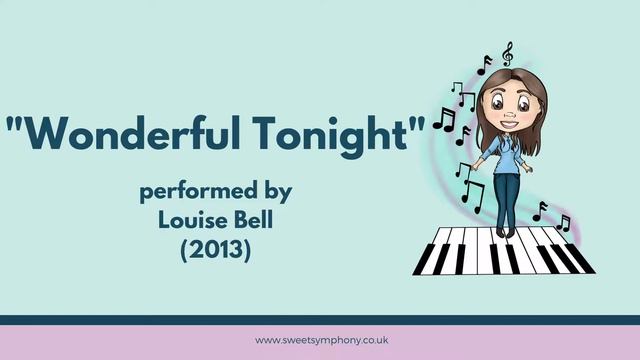 Wonderful Tonight - Sweet Symphony School of Music смотреть онлайн