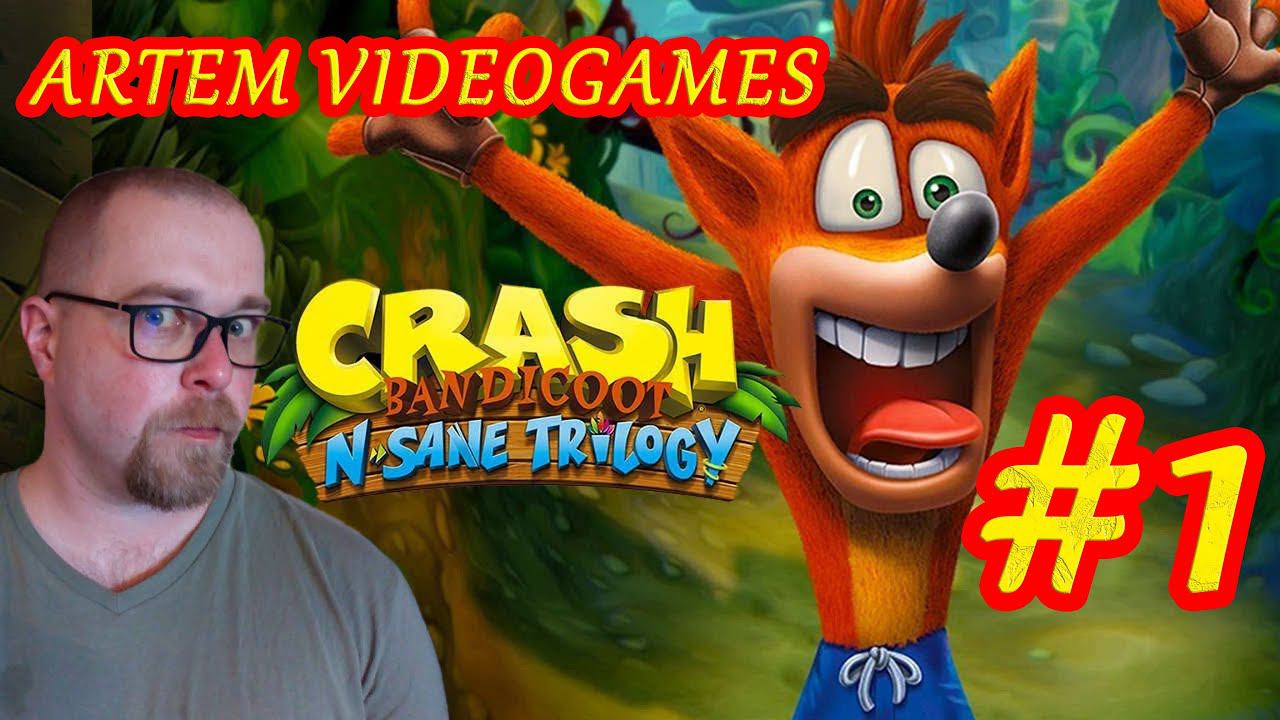 Crash Bandicoot N. Sane Trilogy. Прохождение #1 смотреть онлайн