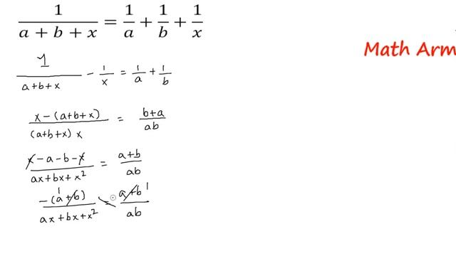 1/ a+b+x = 1/a + 1/b + 1/x. Solve the Equation and Find X. смотреть онлайн
