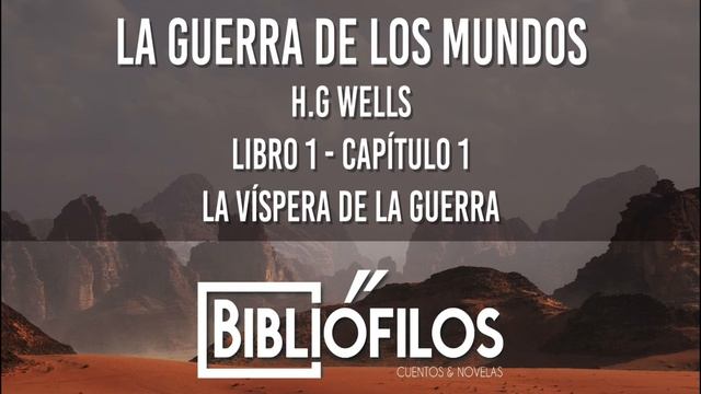 La guerra de los mundos AUDIOLIBRO ESPAÑOL LATINO Libro 1 capitulo 1 смотреть онлайн