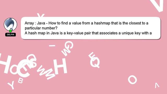 Array : Java - How to find a value from a hashmap that is the closest to a particular number? смотреть онлайн