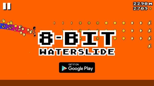 8-BIT WATERSLIDE (NOW ON ANDROID!) смотреть онлайн