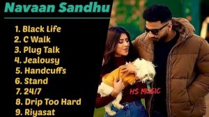 Navaan sandhu all songs | new punjabi songs | latest punjabi songs
