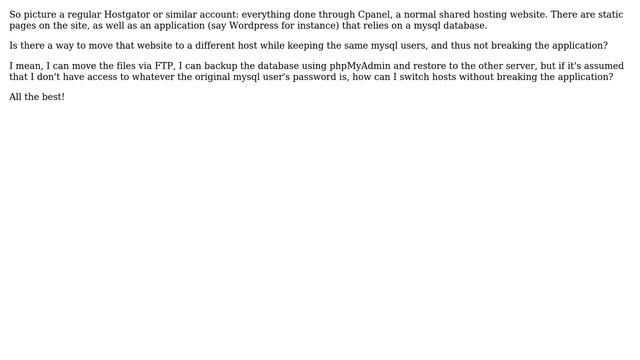How can I move a mysql database to another host, preserving the users/passwords? смотреть онлайн