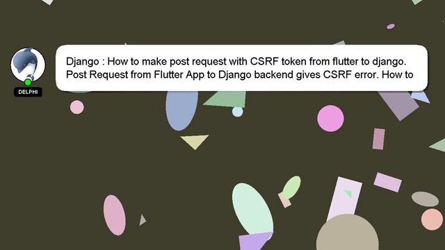 Django : How to make post request with CSRF token from flutter to django. Post Request from Flutter смотреть онлайн