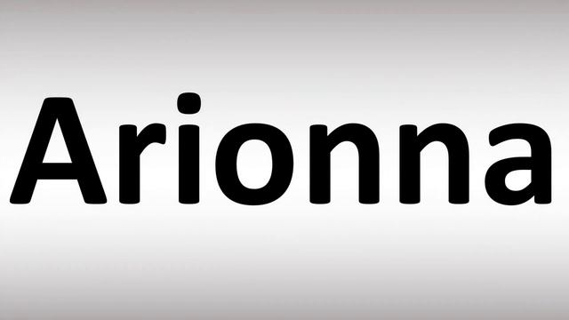 How to Pronounce Arionna смотреть онлайн
