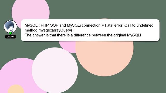 MySQL : PHP OOP and MySQLi connection = Fatal error: Call to undefined method mysqli::arrayQuery() смотреть онлайн