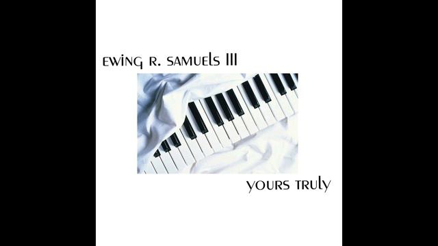 Ewing R. Samuels III - If I Could Have Just One Wish (Album Artwork Video) смотреть онлайн
