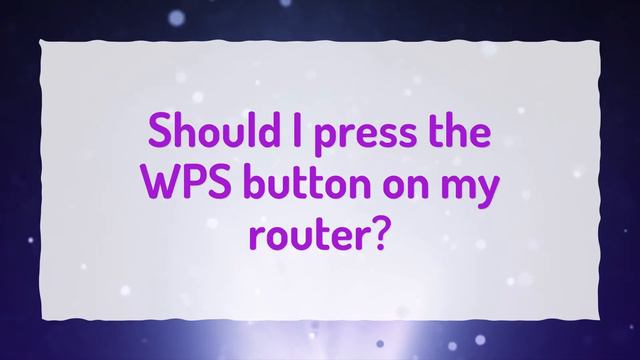What happens when you press the WPS button on the router? смотреть онлайн