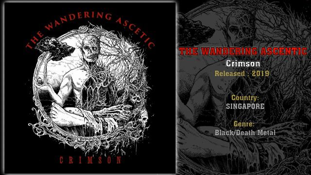 The Wandering Ascentic (SGP) - Crimson (Full Album) 2019 смотреть онлайн