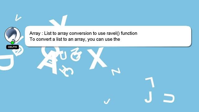 Array : List to array conversion to use ravel() function смотреть онлайн