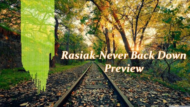 Rasiak-Never Back Down(PREVIEW) смотреть онлайн