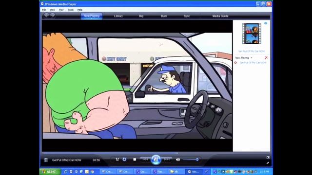 Get Out Of My Car Now but, it’s played On Windows Media Player on Windows XP. смотреть онлайн
