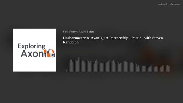 Exploring Axon S3 EP12 - Harbormaster & AxonIQ: A Partnership - Part 2 смотреть онлайн