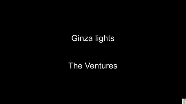 Ginza lights 2 (The Ventures) BT смотреть онлайн