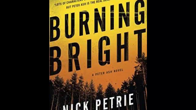 "Book Talk" Guest Nick Petrie Author "Burning Bright" a Peter Ash Thriller смотреть онлайн