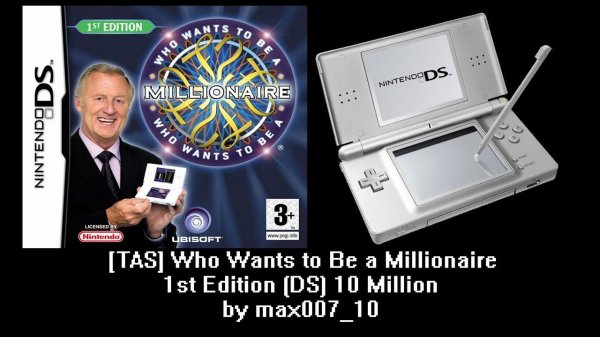 [TAS] Who Wants to Be a Millionaire 1st Edition (DS) 10 Million by max007_10