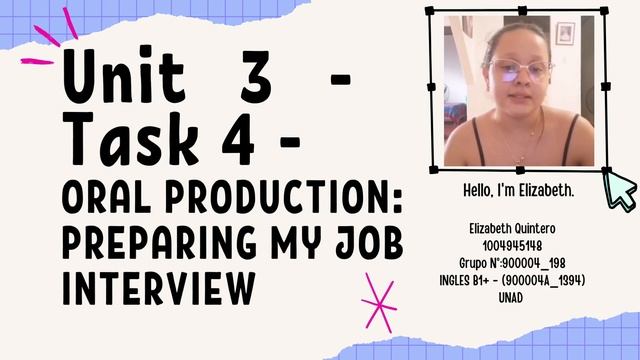 Unit 3 - Task 4 - Oral Production: Preparing my Job Interview - Elizabeth Quintero смотреть онлайн