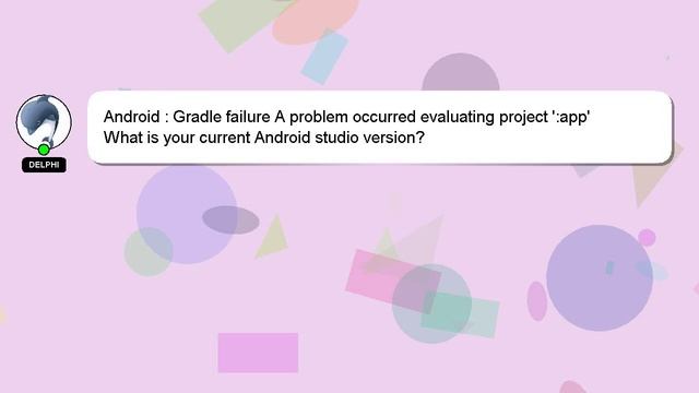 Android : Gradle failure A problem occurred evaluating project ':app' смотреть онлайн