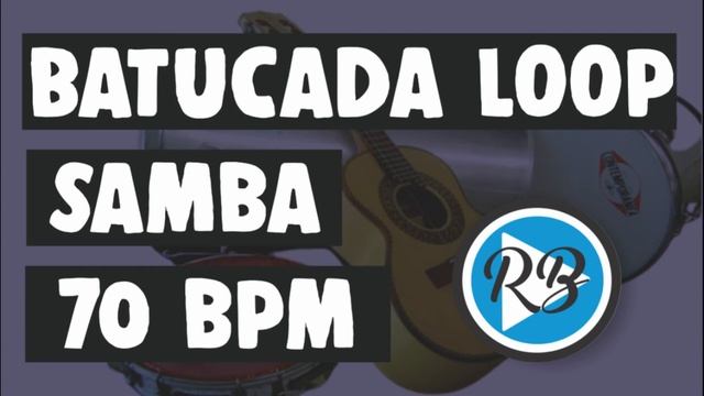 BATUCADA LOOP SAMBA 70 BPM смотреть онлайн